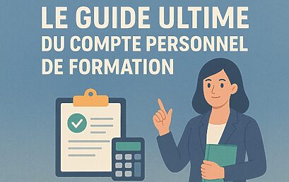 CPF – Guide complet du Compte Personnel de Formation